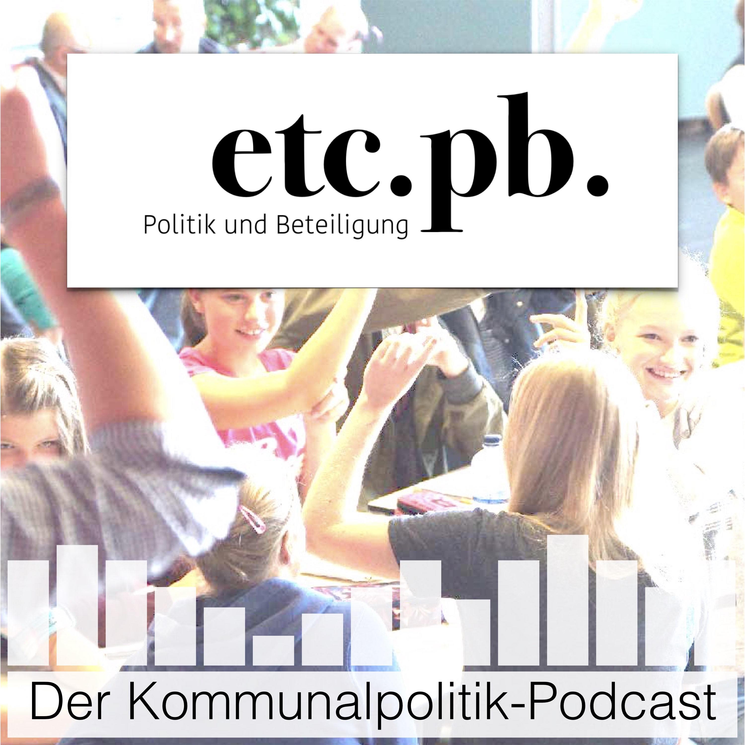 etcpb – Der Kommunalpolitik-Podcast über Politik und Beteiligung