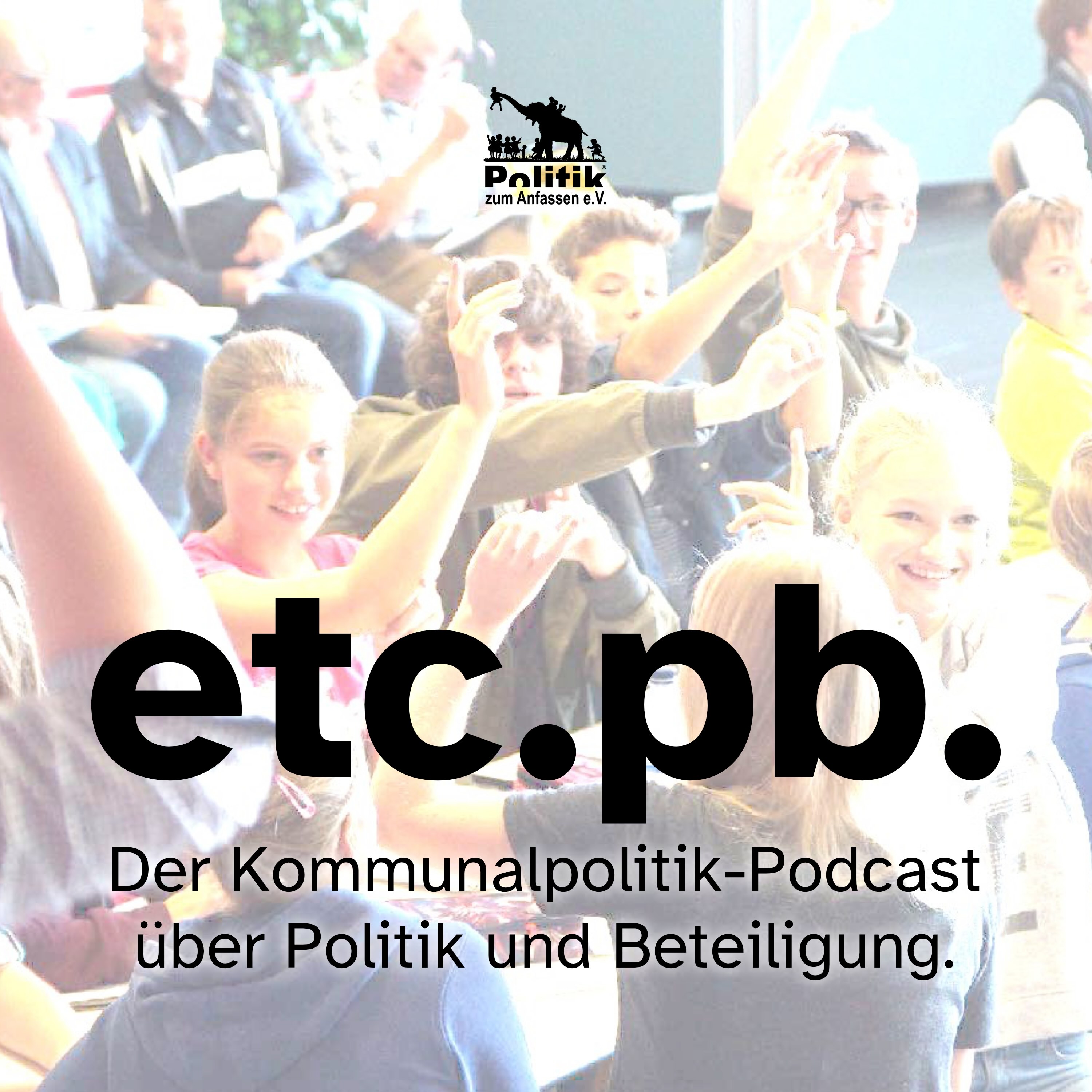 etcpb - Der Kommunalpolitik-Podcast über Politik und Beteiligung